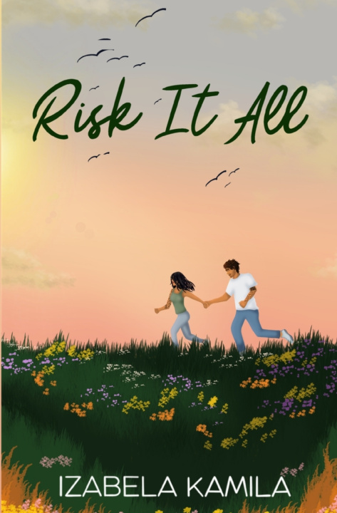 Книга Risk It All Izabela Kamila
