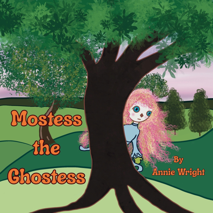Kniha Mostess the Ghostess Annie Wright