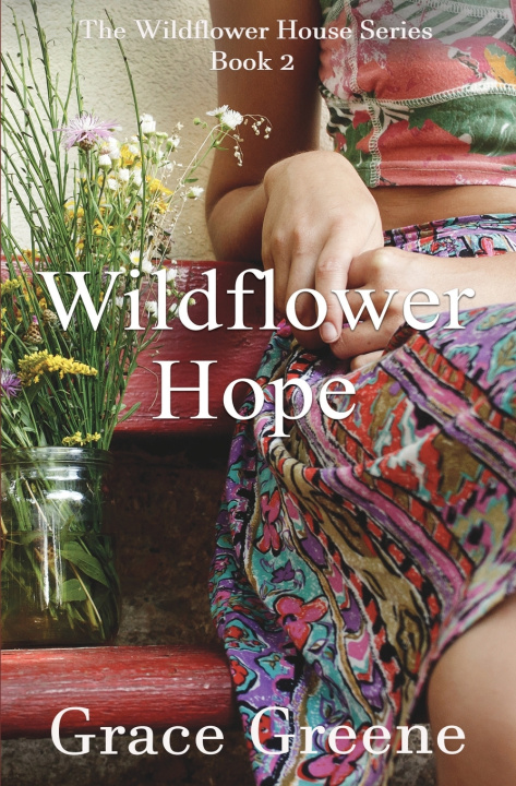 Könyv Wildflower Hope Grace Greene
