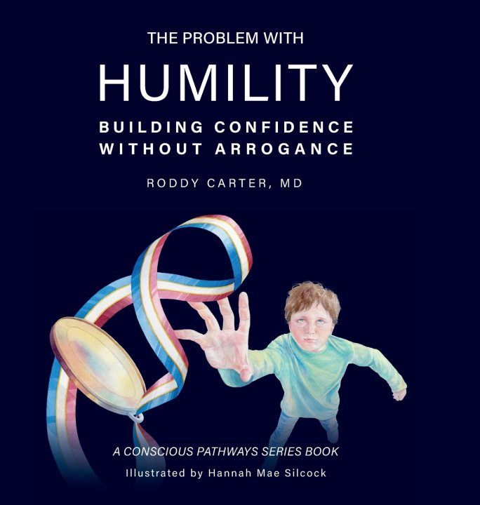 Książka The Problem With Humility Roddy Carter