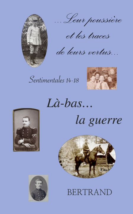 Carte Là-bas... la guerre Bertrand
