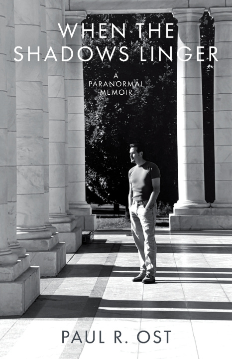 Kniha When The Shadows Linger Paul R. Ost