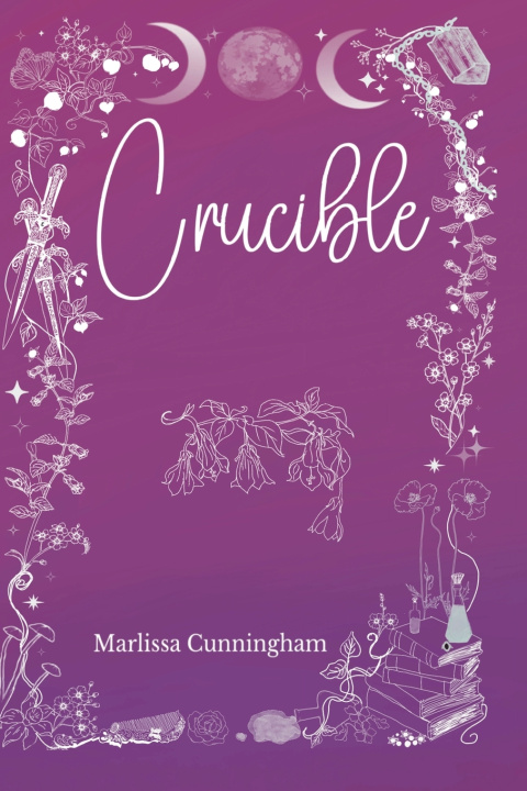 Könyv Crucible Marlissa Cunningham