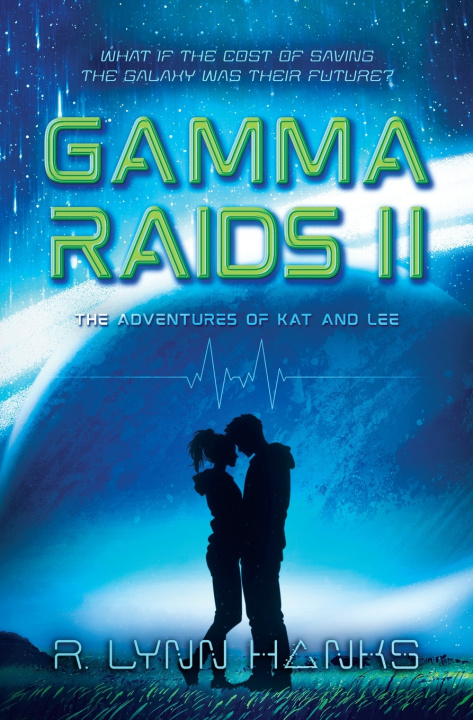 Книга Gamma Raids II R. Lynn Hanks
