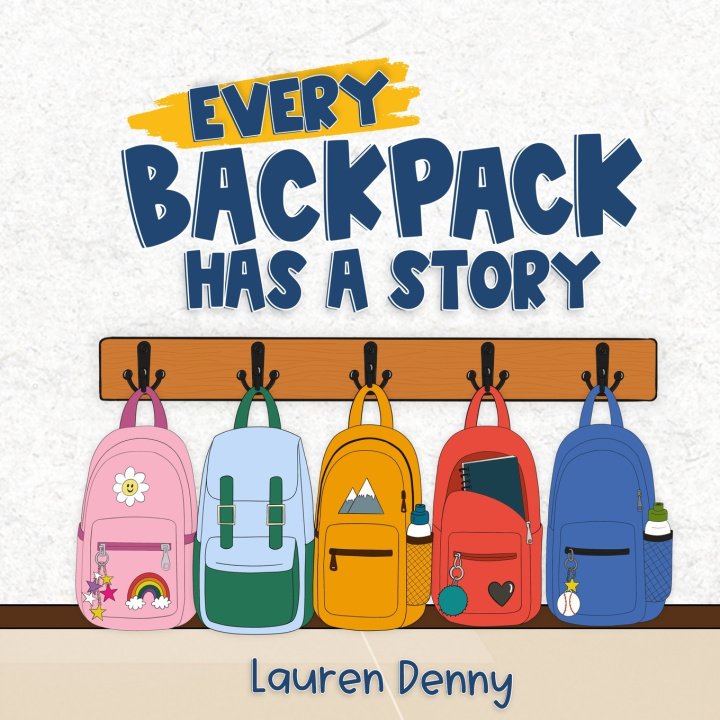 Carte Every Backpack Has a Story Lauren Denny
