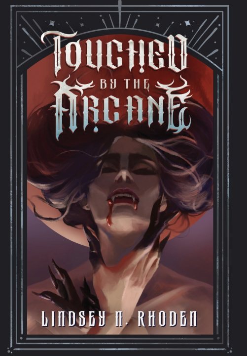 Книга Touched By The Arcane Lindsey N. Rhoden