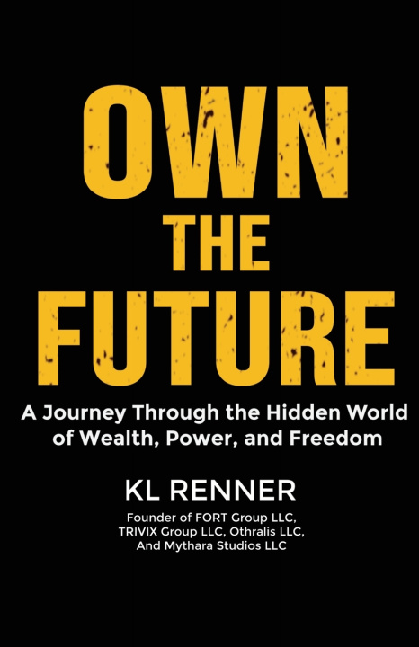 Kniha Own The Future KL Renner