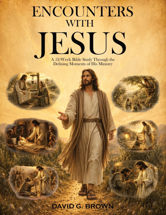 Книга Encounters with Jesus David G. Brown