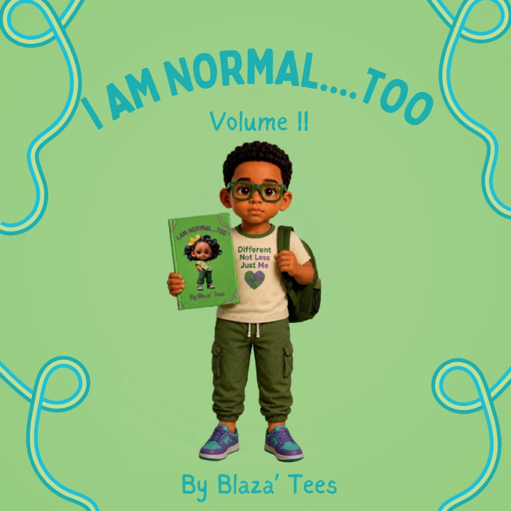 Книга I Am Normal....Too Volume II Blaza' Tees