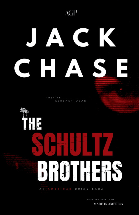 Книга The Schultz Brothers Jack Chase