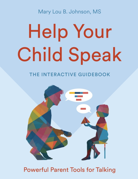 Kniha Help Your Child Speak Mary Lou B Johnson