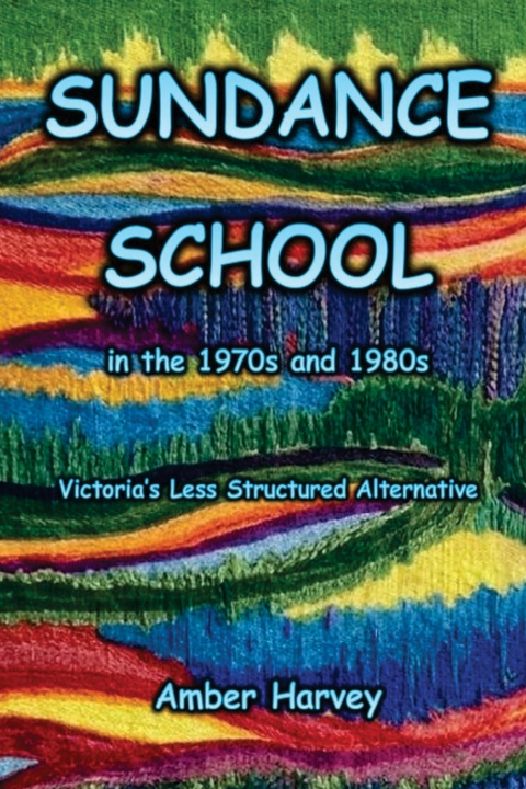 Könyv Sundance School in the 1970s and 1980s Amber Harvey