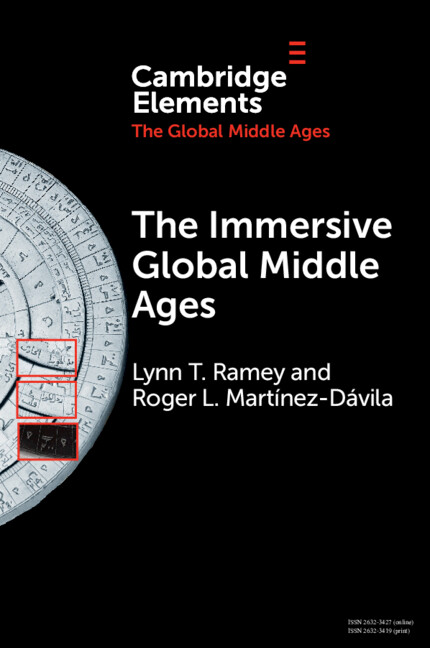 Książka The Immersive Global Middle Ages Lynn T. Ramey