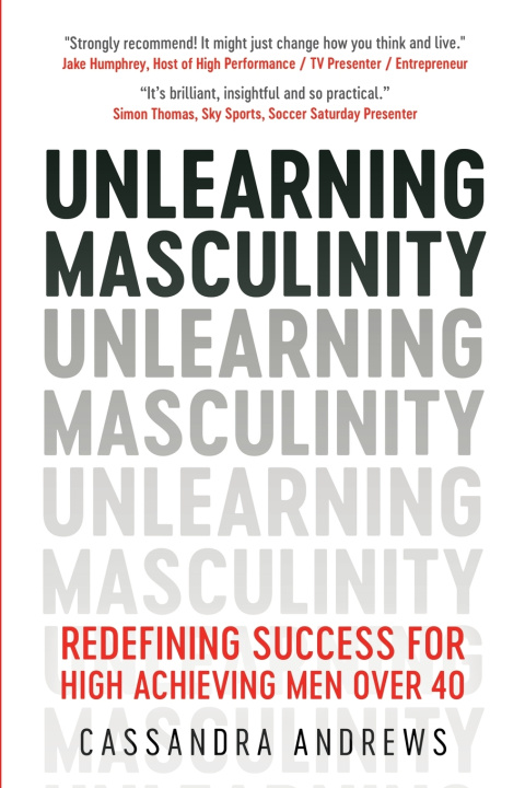 Carte Unlearning Masculinity Cassandra Andrews