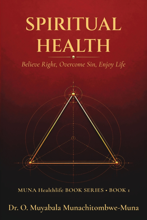 Könyv Spiritual Health O. Muyabala Munachitombwe-Muna