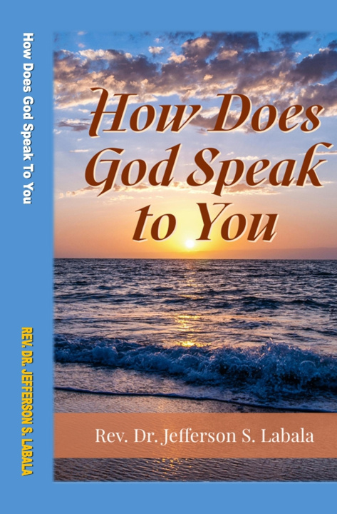 Книга How Does God Speak To You Jefferson S Labala