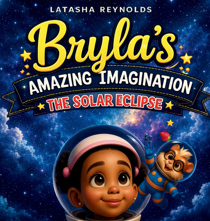Könyv Bryla's Amazing Imagination LaTasha Reynolds