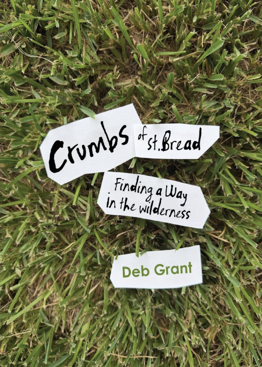 Buch Crumbs of St. Bread Deb Grant