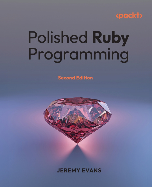 Kniha Polished Ruby Programming - Second Edition Jeremy Evans
