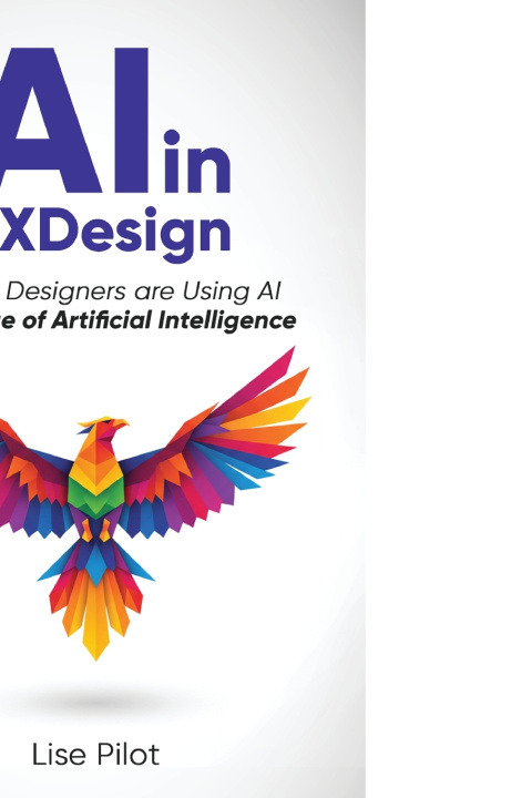 Könyv AI in UX Design Lise Pilot