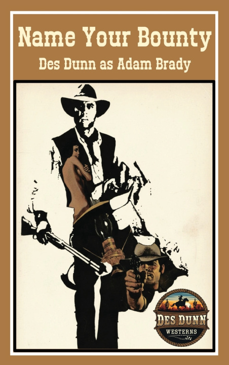 Книга Name Your Bounty Des Dunn