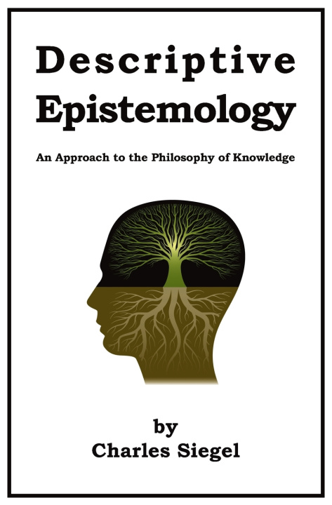 Книга Descriptive Epistemology Charles Siegel