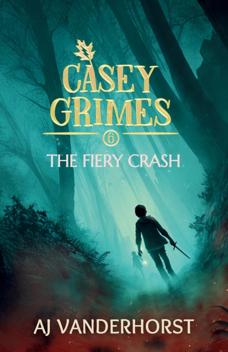 Книга The Fiery Crash AJ Vanderhorst