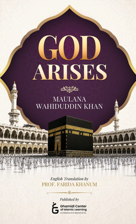 Könyv God Arises by Maulana Wahiduddin Khan Maulana Wahiduddin Khan