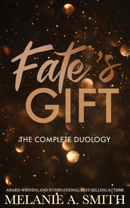 Kniha Fate's Gift Melanie A. Smith