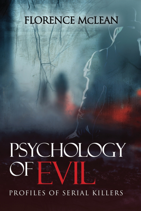 Libro Psychology Of Evil Florence McLean