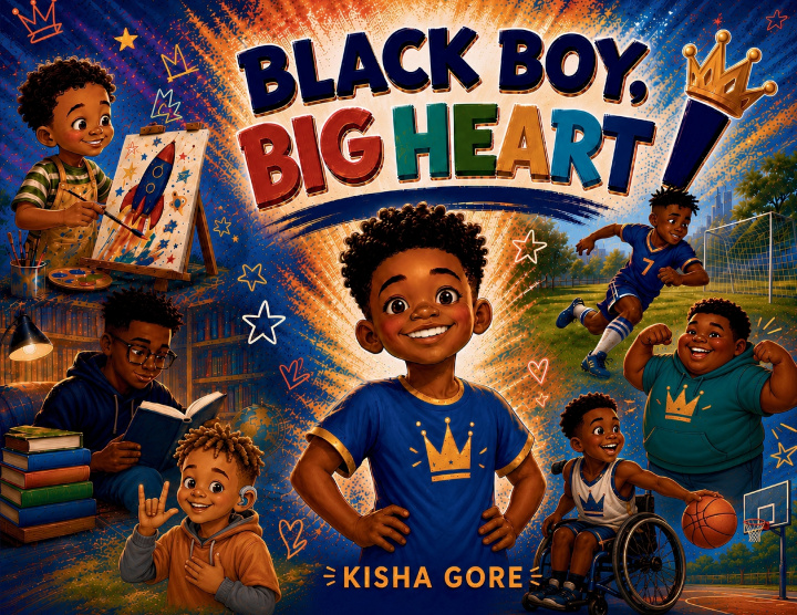 Carte Black Boy, Big Heart! Kisha Gore