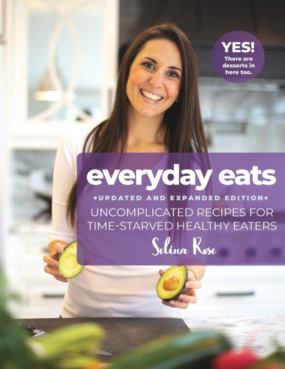 Livro Everyday Eats Selina Rose