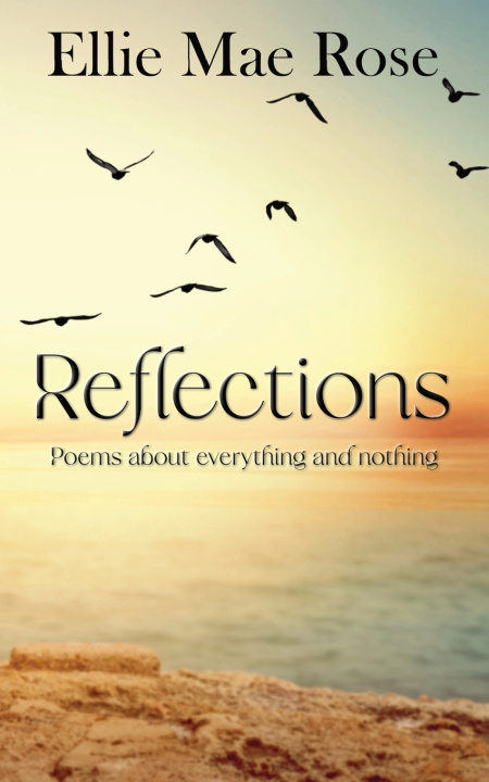 Buch Reflections Ellie Mae Rose
