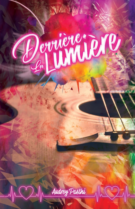 Carte Derrière la lumière Audrey Pasthi