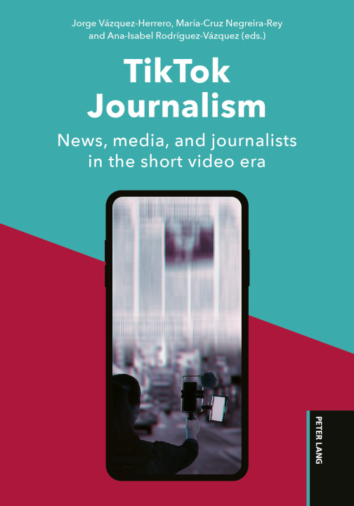 Kniha TikTok Journalism Jorge Vázquez-Herrero