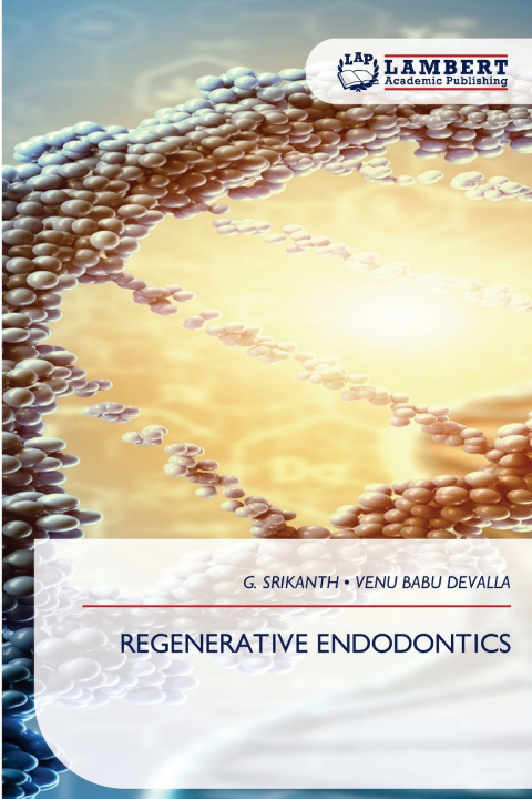 Livro REGENERATIVE ENDODONTICS G. SRIKANTH