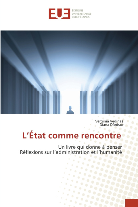 Carte L'État comme rencontre Verginia Vedinaș