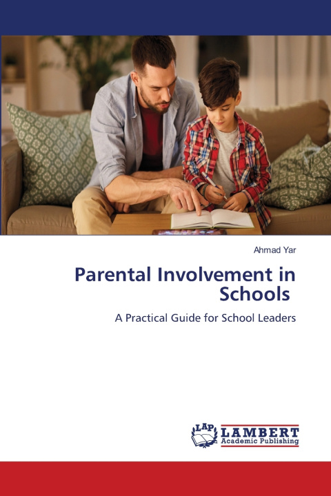 Книга Parental Involvement in Schools Ahmad Yar