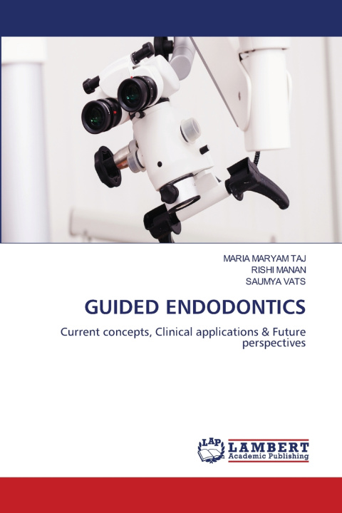 Kniha GUIDED ENDODONTICS MARIA MARYAM TAJ