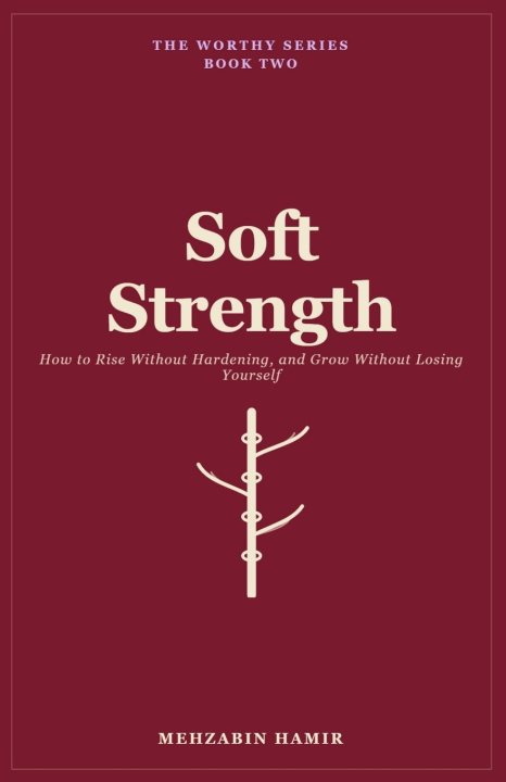 Livro Soft Strength Mehzabin Hamir