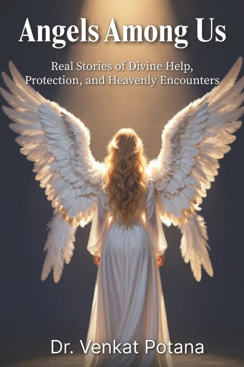 Livro Angels Among Us Dr. Venkat Potana