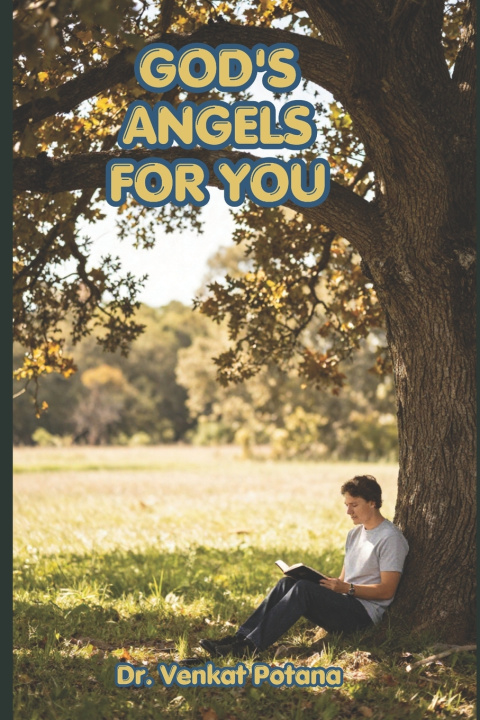 Książka GOD'S ANGELS FOR YOU Dr. Venkat Potana