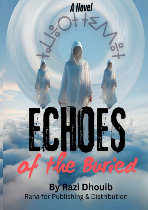 Buch Echoes of the Buried Razi Dhouib