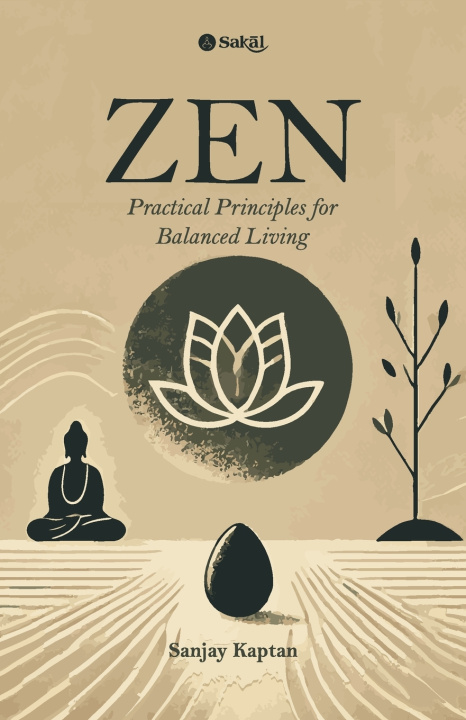 Книга ZEN - Practical Principles for Balanced Living Sanjay Kaptan