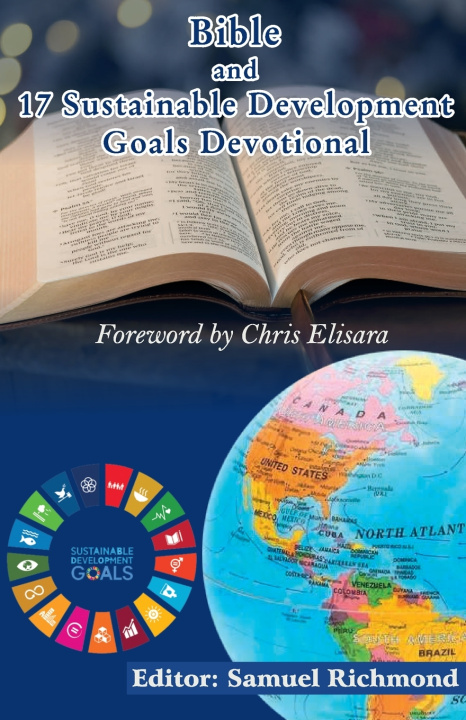 Könyv Bible and 17 Sustainable Development Goals Samuel Richmond