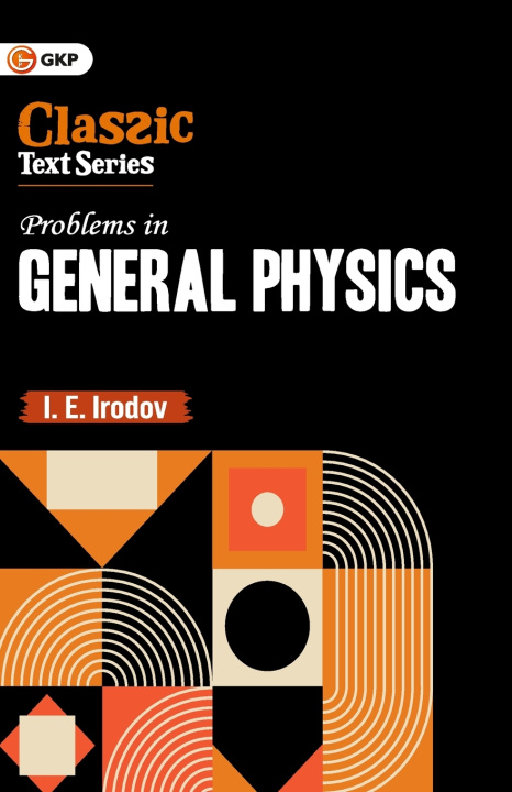 Книга GKP Problems in General Physics I.E. Irodov