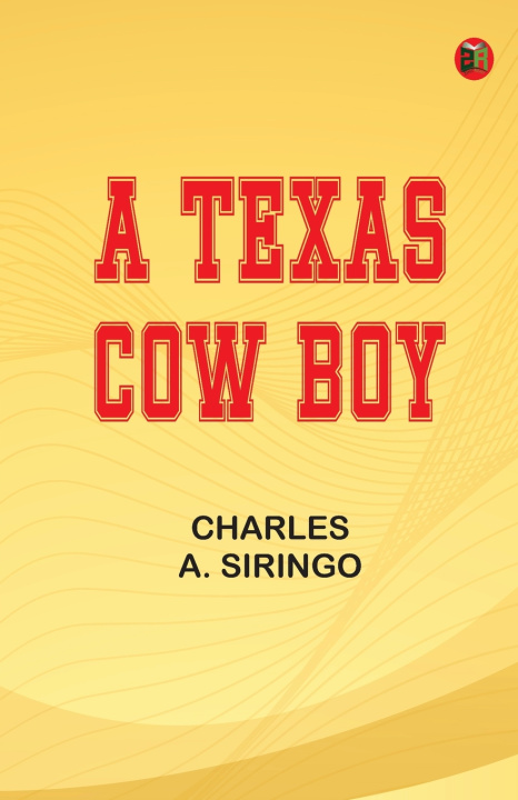 Książka A Texas Cow Boy Charles A. Siringo