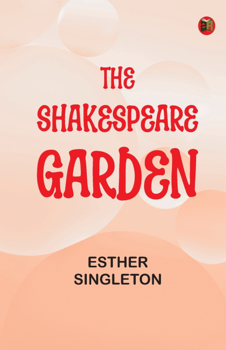 Książka The Shakespeare Garden Esther Singleton