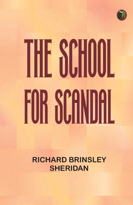 Carte The School for Scandal Richard Brinsley Sheridan