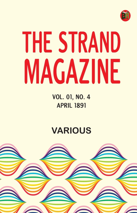 Kniha The Strand Magazine, Vol. 01, No. 04 (April 1891) 